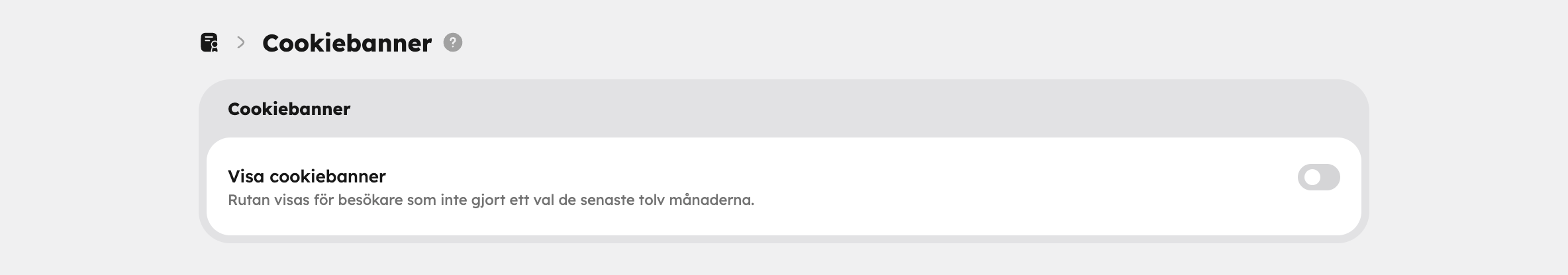 Inställningar → Juridiskt → Cookiebanner med Visa cookiebanner, Placering och Google Consent Mode v2