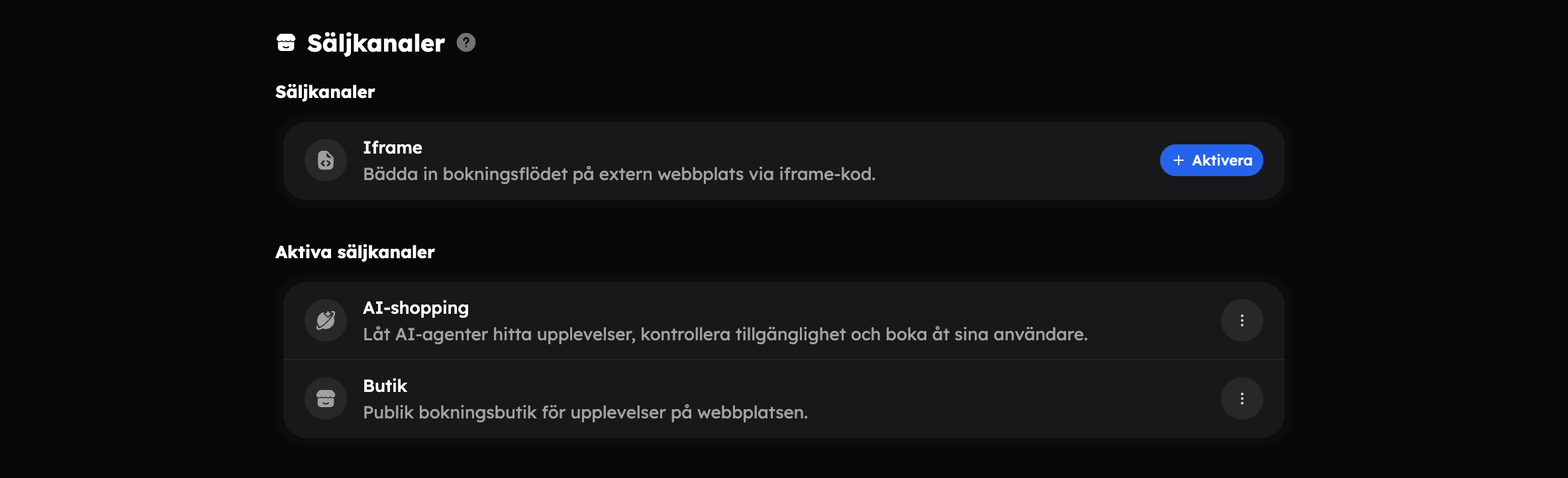 Inställningar → Säljkanaler med tillgängliga och aktiva säljkanaler