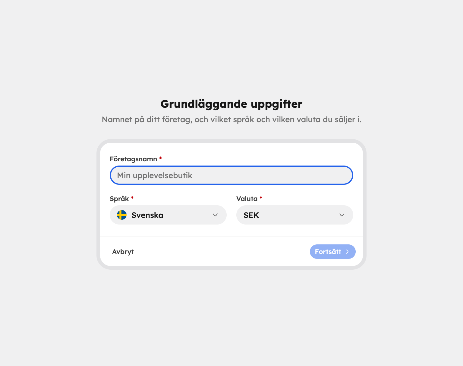 Första steget när du skapar ett företag: namn, språk och valuta